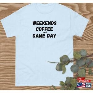 Game Day Shirt Tshirt Classic